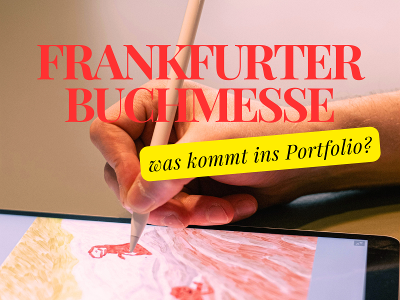 Buchmesse: Welche Illustrationen kommen ins Portfolio?