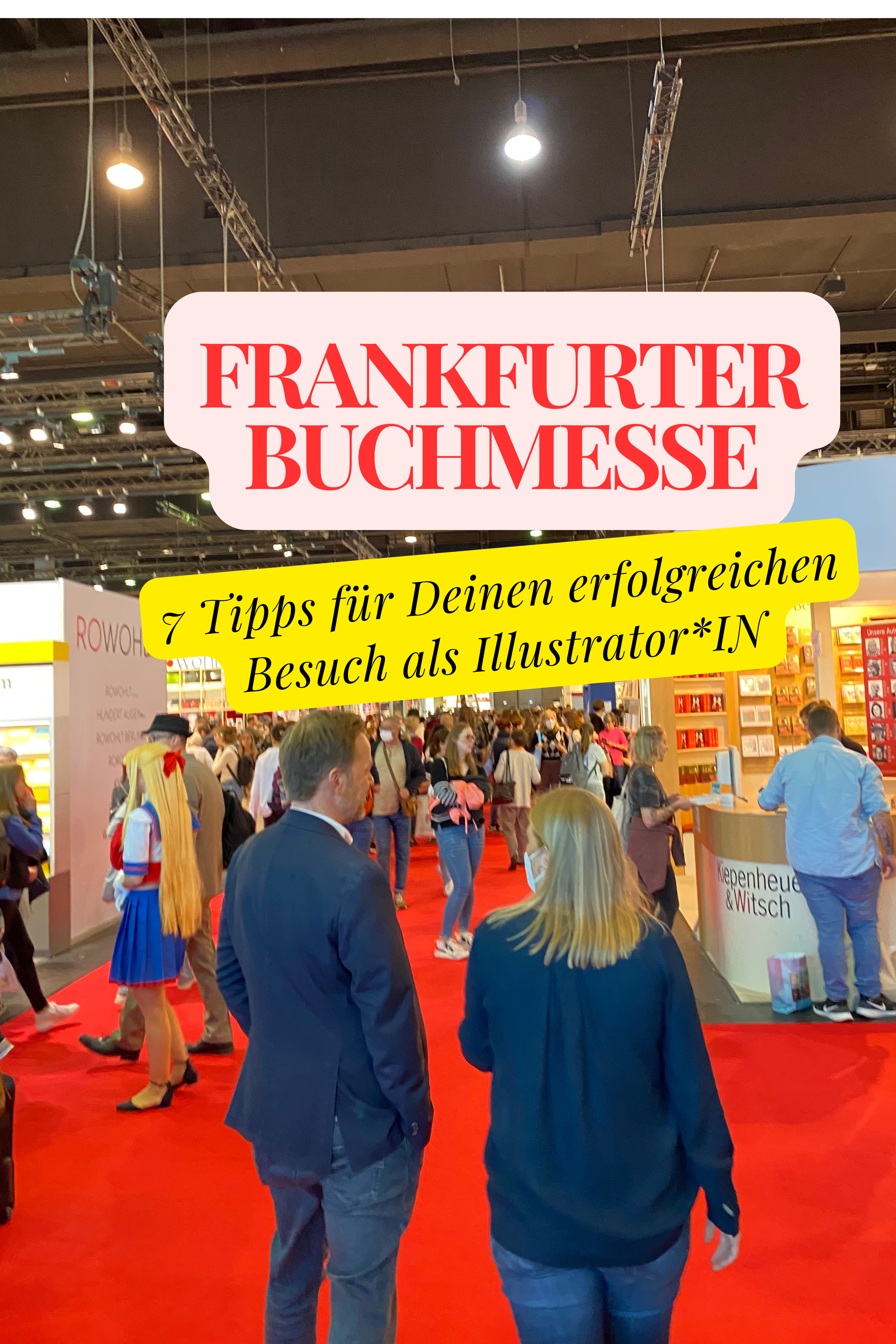 Erfolgreich als Illustratorin auf der Frankfurter Buchmesse:  7 leicht umsetzbare Tipps für einen erfolgreichen Messebesuch